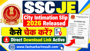 Read more about the article SSC JE City Intimation Slip 2026 Released: Kaise Check Karein? Direct Download Link Active